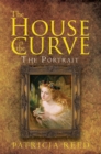 Image for House in the Curve: The Portrait