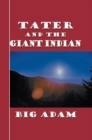 Image for Tater and the Giant Indian