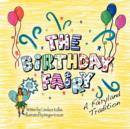 Image for The Birthday Fairy : A Fairyland Tradition