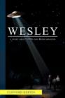 Image for Wesley : A Story about UFOs and Reincarnation