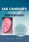 Image for Ear Candler&#39;s Manual : Pamper Your Ears with Fire!