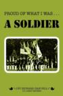 Image for Proud of What I Was -- A Soldier