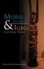 Image for Moral Integrity &amp; Igbo Cultural Value