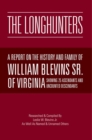 Image for Longhunters: A Report on the History and Family of William Blevins Sr. of Virginia