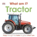 Image for WHAT AM I TRACTOR