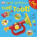 Image for Noisy Peekaboo: Toot! Toot! : 5 Lift-the-Flap Sounds!