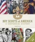 Image for BOY SCOUTS OF AMERICA A CENTENNIAL HIST