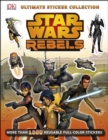 Image for Ultimate Sticker Collection: Star Wars Rebels : More Than 1,000 Reusable Full-Color Stickers