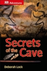 Image for DK ADVENTURES SECRETS OF THE CAVE
