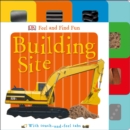 Image for Feel and Find Fun: Building Site