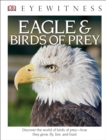 Image for DK Eyewitness Books: Eagle and Birds of Prey