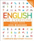 Image for English for Everyone: Level 2: Beginner, Course Book : A Complete Self-Study Program