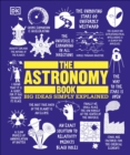 Image for The Astronomy Book : Big Ideas Simply Explained