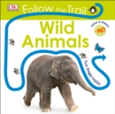 Image for Follow the Trail: Wild Animals