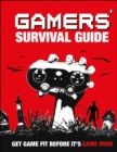 Image for Gamers&#39; Survival Guide