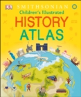 Image for Children&#39;s Illustrated History Atlas