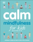 Image for Calm: Mindfulness for Kids