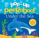 Image for Pop-up Peekaboo: Under the Sea