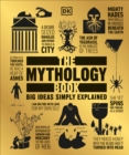 Image for The Mythology Book : Big Ideas Simply Explained