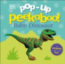Image for Pop-up Peekaboo! Baby Dinosaur