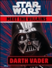 Image for Star Wars Meet the Villains Darth Vader