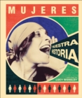 Image for Mujeres. Nuestra Historia