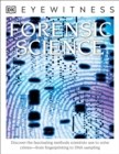 Image for Eyewitness Forensic Science : Discover the Fascinating Methods Scientists Use to Solve Crimes
