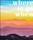 Image for Where To Go When