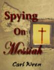 Image for Spying on Messiah
