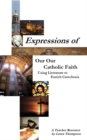 Image for Expressions of our Catholic Faith: Using Literature to Enrich Catechesis