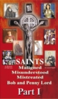 Image for Saints Maligned Misunderstood and Mistreated Part I