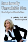 Image for Emotionally Unavailable Men: How to Spot Them and Handle Them