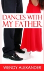 Image for Dances With My Father