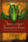 Image for Adventures of Mrs. Almaletta Finks and Her Brave Little Class