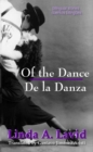 Image for Of the Dance/De la Danza (English and Spanish Edition) (A Dual Language Book)