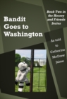 Image for Bandit Goes to Washington