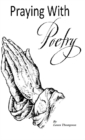 Image for Praying With Poetry