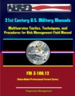 Image for 21st Century U.S. Military Manuals: Multiservice Tactics, Techniques, and Procedures for Risk Management Field Manual - FM 3-100.12 (Value-Added Professional Format Series).