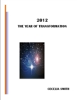 Image for 2012 The Year of Transformation