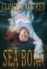 Image for Sea Born