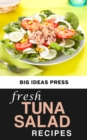 Image for Fresh Tuna Salad Recipes.