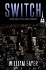 Image for Switch: Book One of the Janek Series