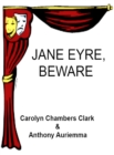 Image for Jane Eyre, Beware