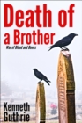 Image for War of Blood and Bones: Death of a Brother