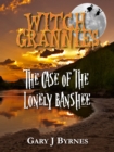 Image for Witch Grannies: The Case of the Lonely Banshee