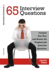 Image for 65 Interview Questions: Conquer Your Fear and Answer the Toughest Job Interview Questions.