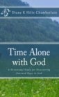 Image for Time Alone With God:A Devotional Study for Discovering Renewed Hope in God