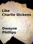 Image for Like Charlie Dickens