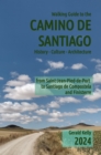 Image for Walking Guide to the Camino de Santiago History Culture Architecture
