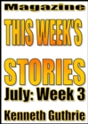 Image for This Week&#39;s Stories (July, Week 3)